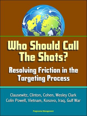 cover image of Who Should Call the Shots? Resolving Friction in the Targeting Process